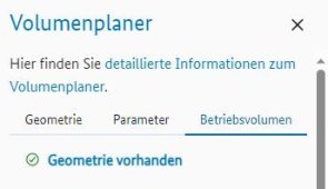 Menü "Betriebsvolumen" mit dem Hinweis, ob eine "Geometrie vorhanden" ist, sowie den Eingabefeldern für "Name" und "Allgemeinen Kommentar"